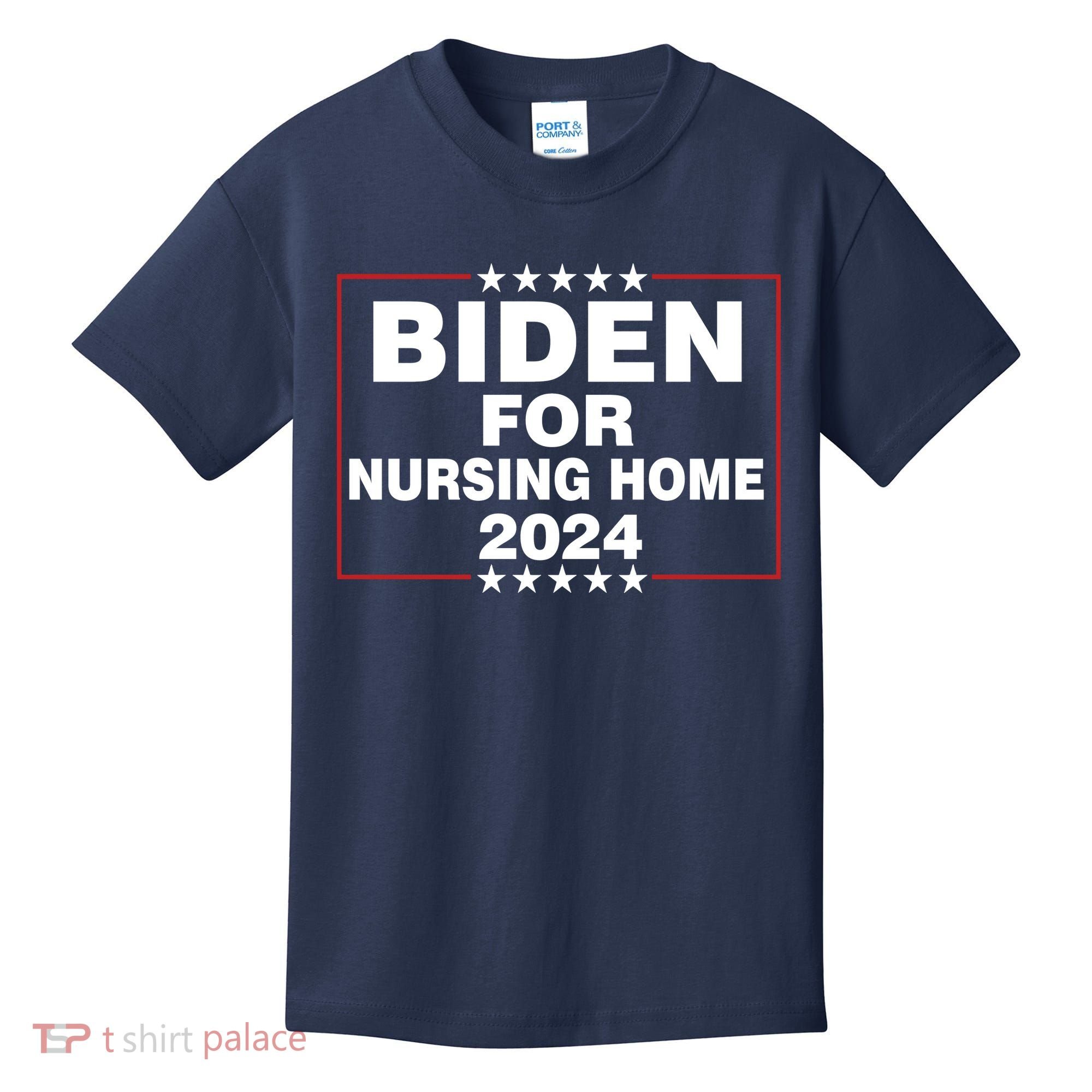 Biden For Nursing Home 2024 Kids T-Shirt