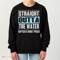 Baptism Funny Outta Water Gifts Idea Women's Sweatshirt thumb 0