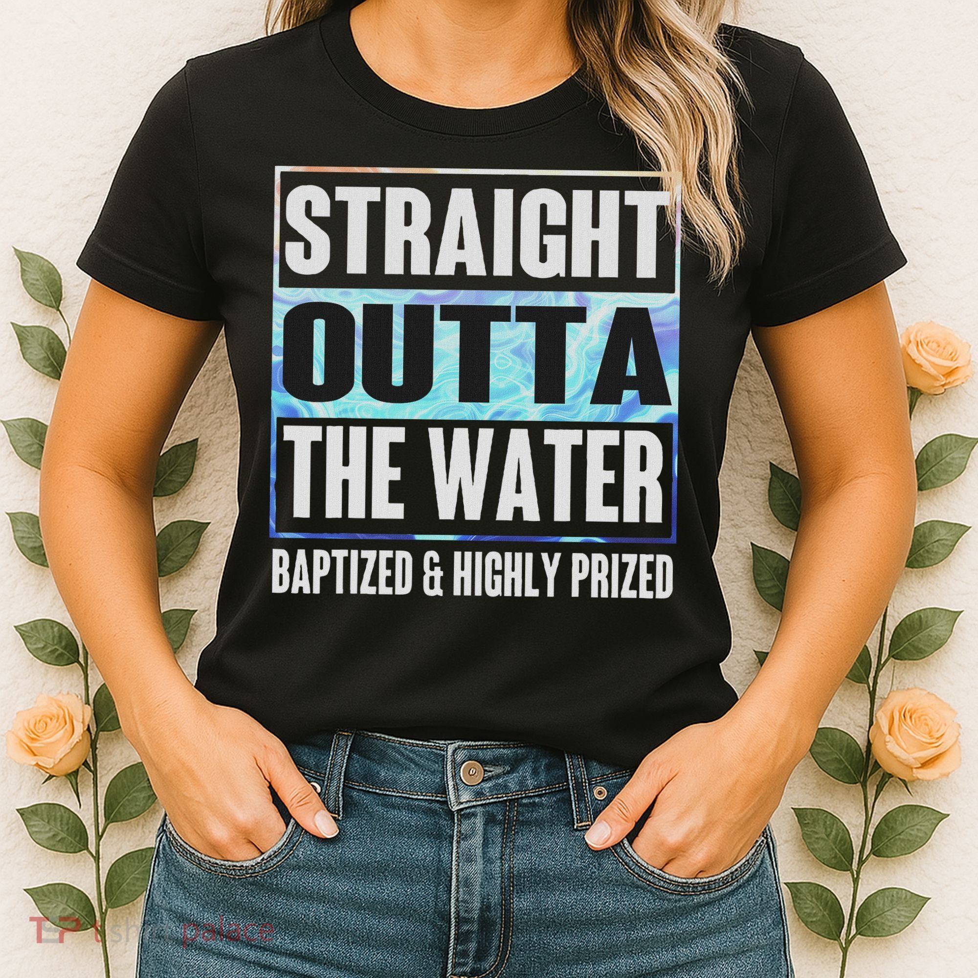 Baptism Funny Outta Water Gifts Idea Women's T-Shirt