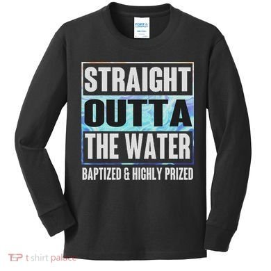 Baptism Funny Outta Water Gifts Idea Kids Long Sleeve Shirt