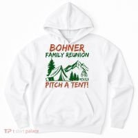 Bohner Family Reunion Pitch A Tent Hoodie thumb 0