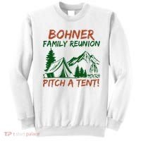 Bohner Family Reunion Pitch A Tent Sweatshirt thumb 0