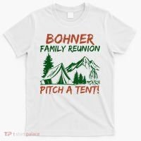 Bohner Family Reunion Pitch A Tent T-Shirt thumb 0