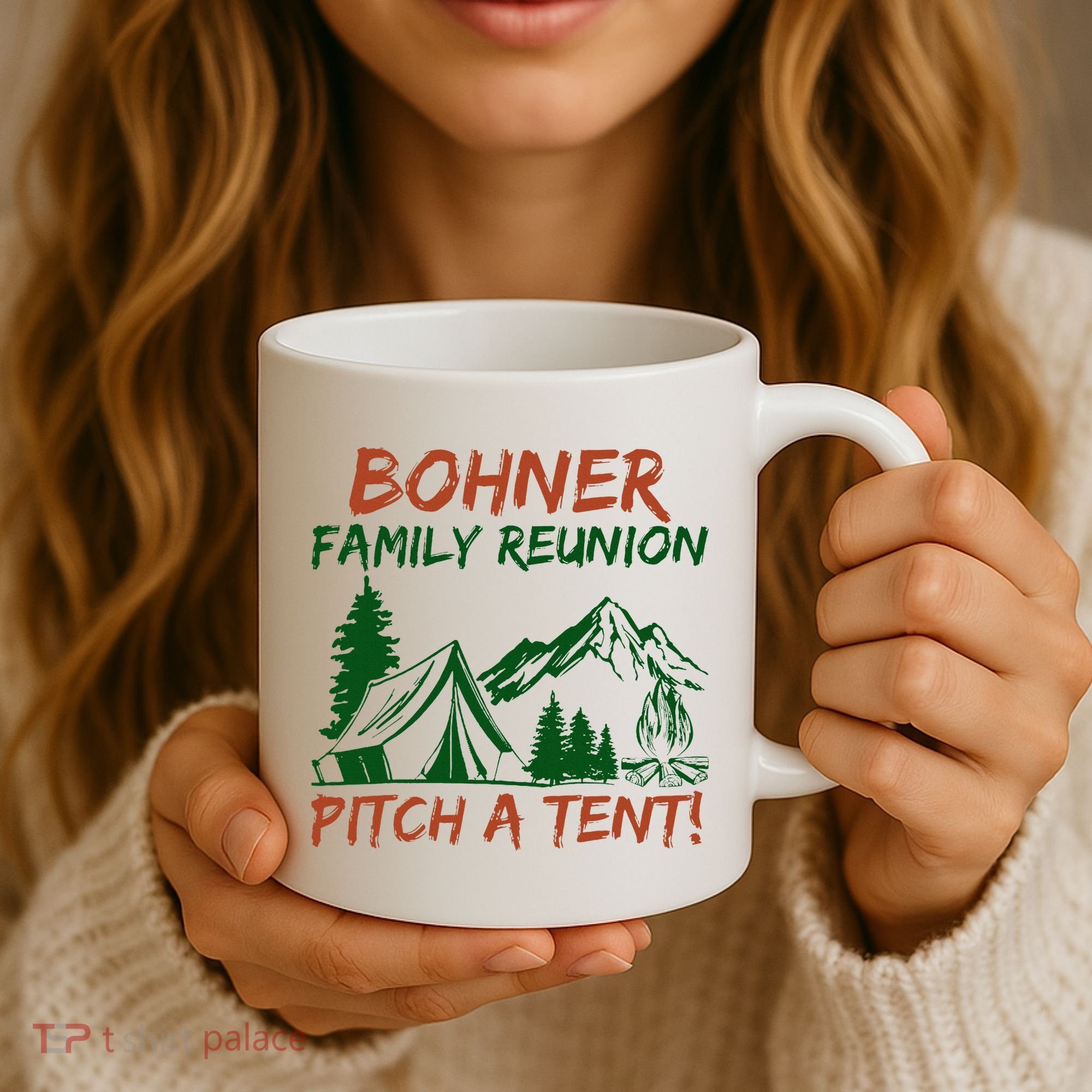 Bohner Family Reunion Pitch A Tent Coffee Mug