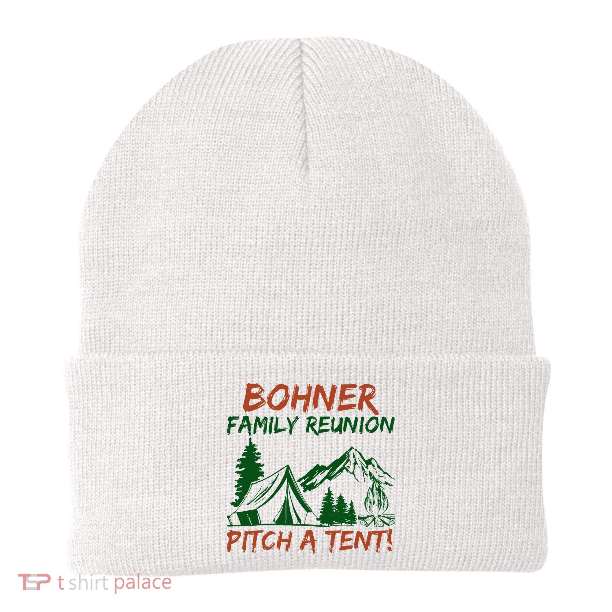 Bohner Family Reunion Pitch A Tent Beanie
