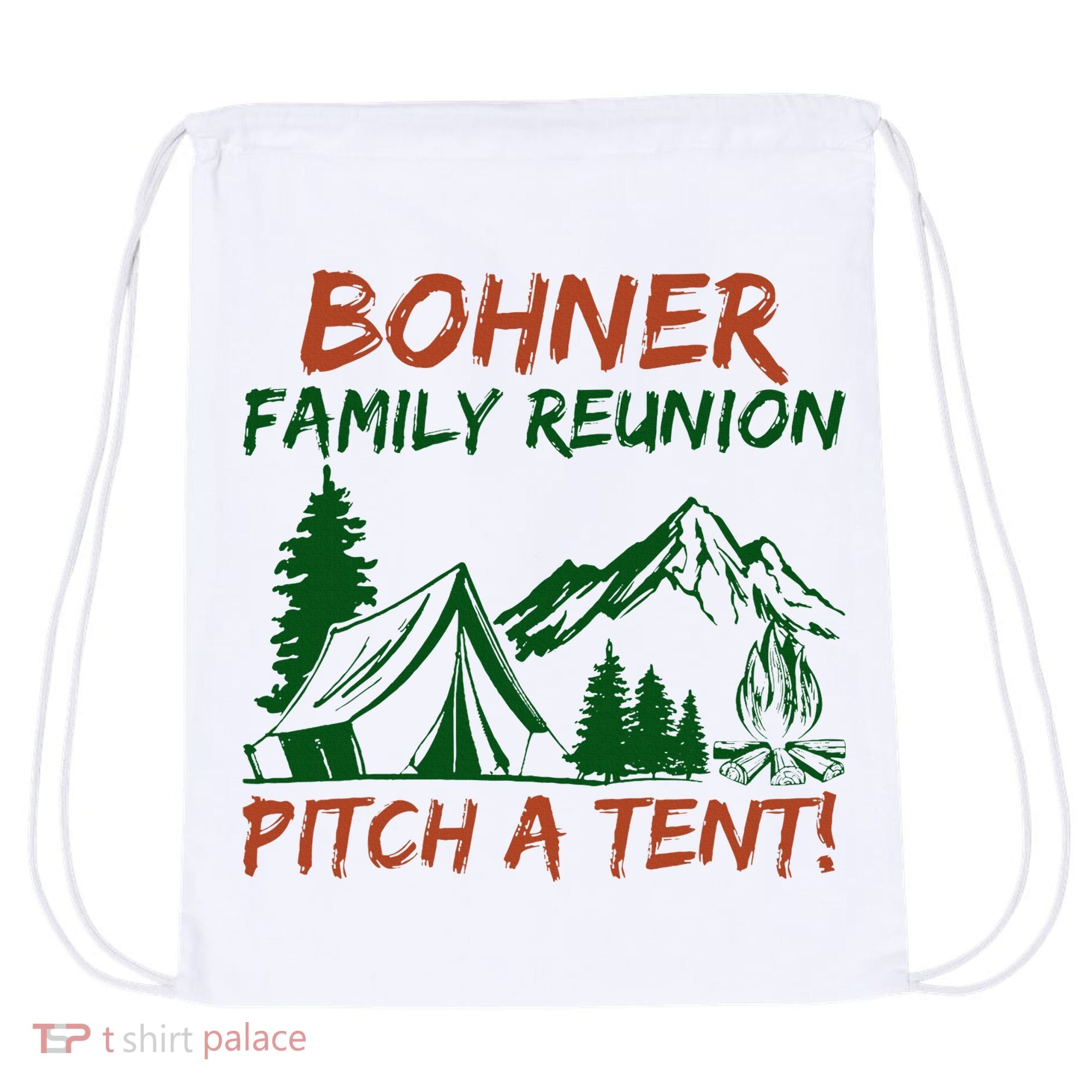 Bohner Family Reunion Pitch A Tent Drawstring Bag