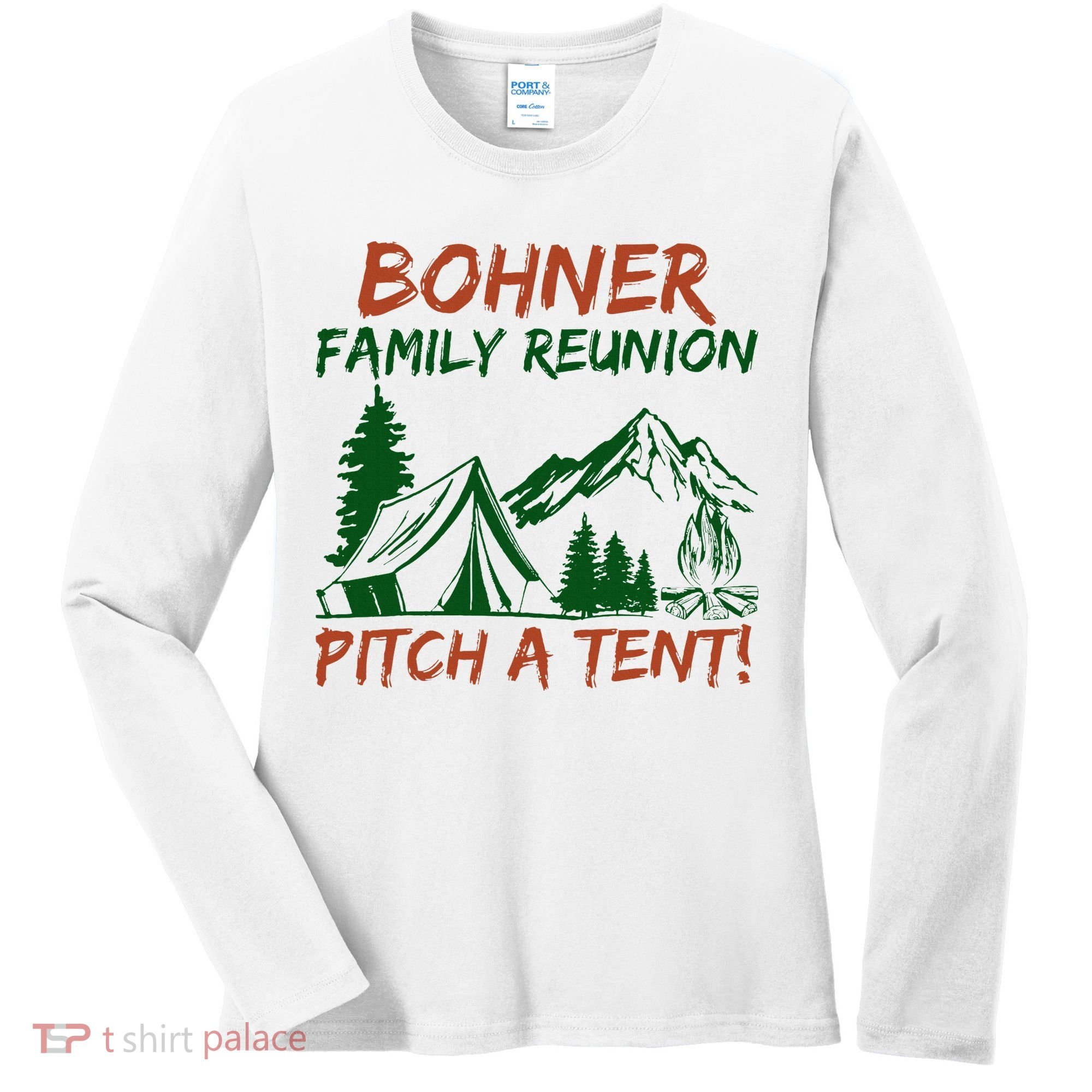 Bohner Family Reunion Pitch A Tent Women's Long Sleeve Shirt