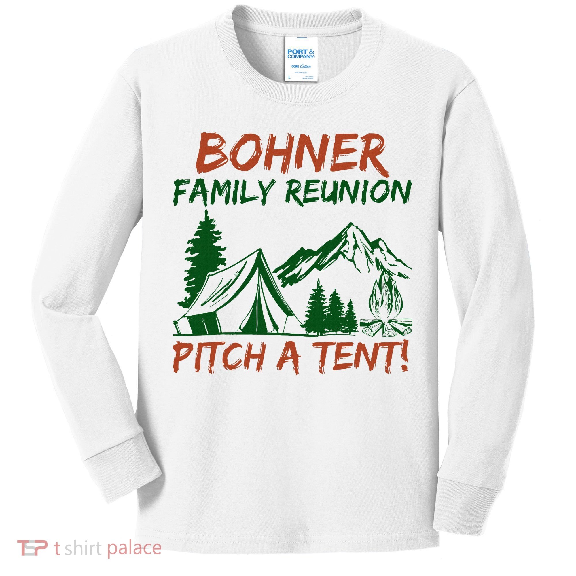 Bohner Family Reunion Pitch A Tent Kids Long Sleeve Shirt