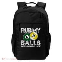 Billiards Funny Rub My Balls For Good Luck Gift Backpack thumb 0