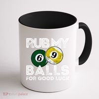 Billiards Funny Rub My Balls For Good Luck Gift Coffee Mug thumb 1