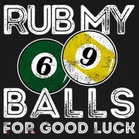 Billiards Funny Rub My Balls For Good Luck Gift Ornament thumb 1