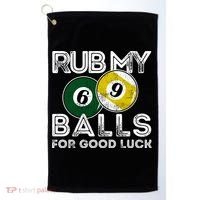 Billiards Funny Rub My Balls For Good Luck Gift Golf Towel thumb 0