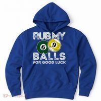 Billiards Funny Rub My Balls For Good Luck Gift Hoodie thumb 0