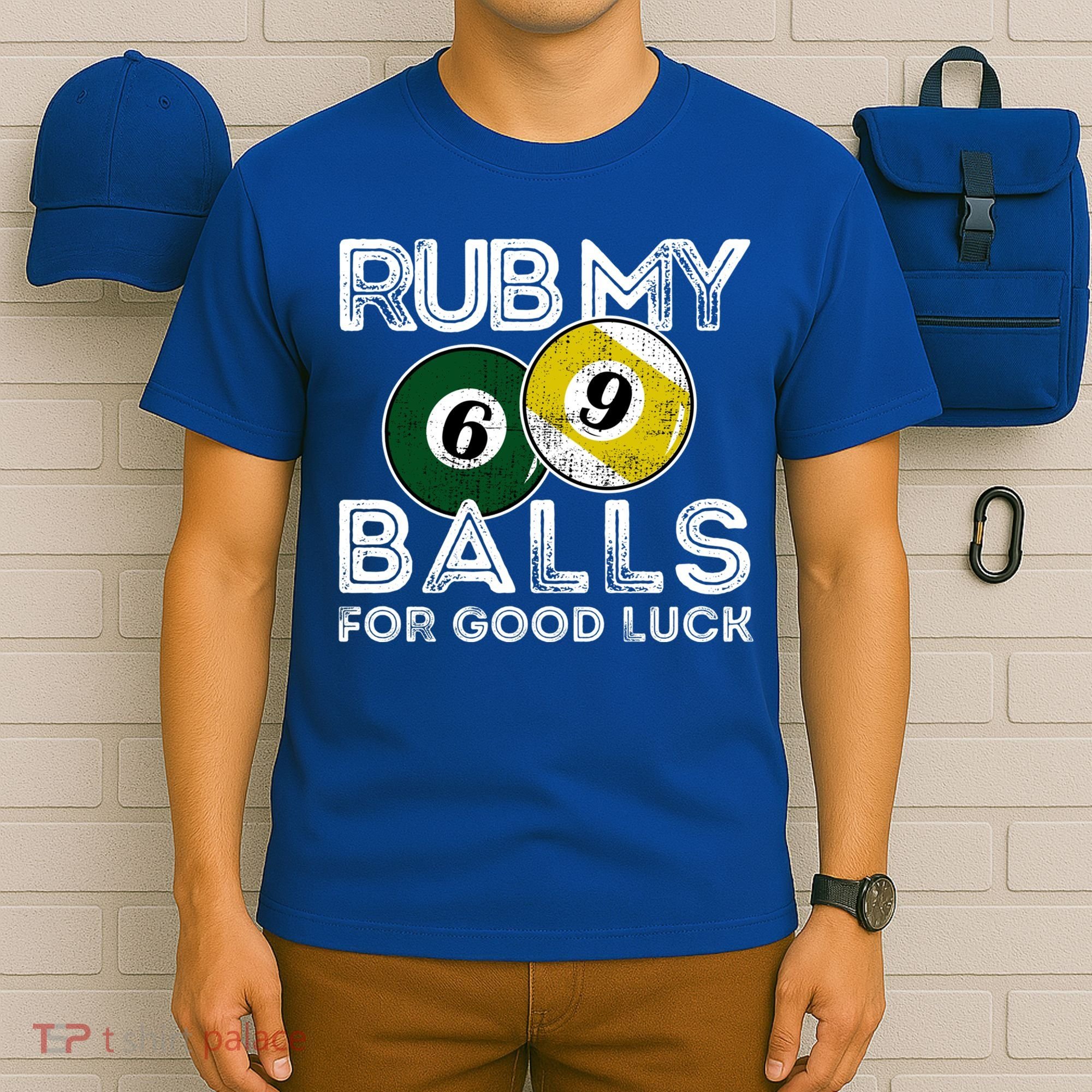 Billiards Funny Rub My Balls For Good Luck Gift T-Shirt