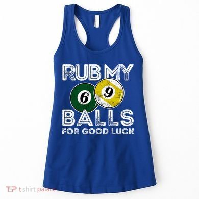 Billiards Funny Rub My Balls For Good Luck Gift Women's Tank Top