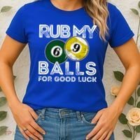 Billiards Funny Rub My Balls For Good Luck Gift Women's T-Shirt thumb 2