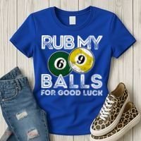 Billiards Funny Rub My Balls For Good Luck Gift Women's T-Shirt thumb 3