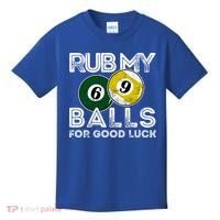 Billiards Funny Rub My Balls For Good Luck Gift Kids T-Shirt thumb 0