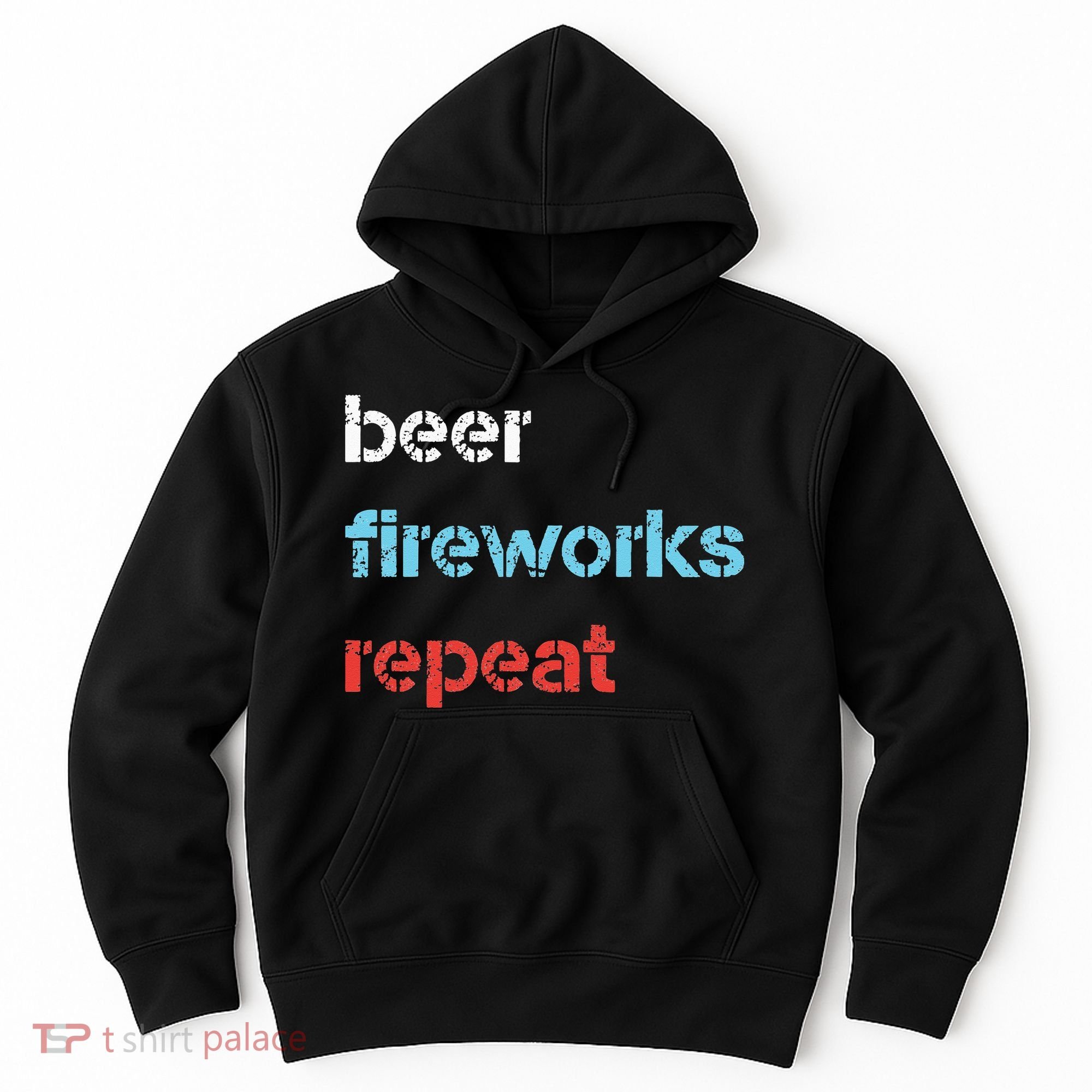 Beer Fireworks Repeat 4Th Of July Beer Drinking Hoodie