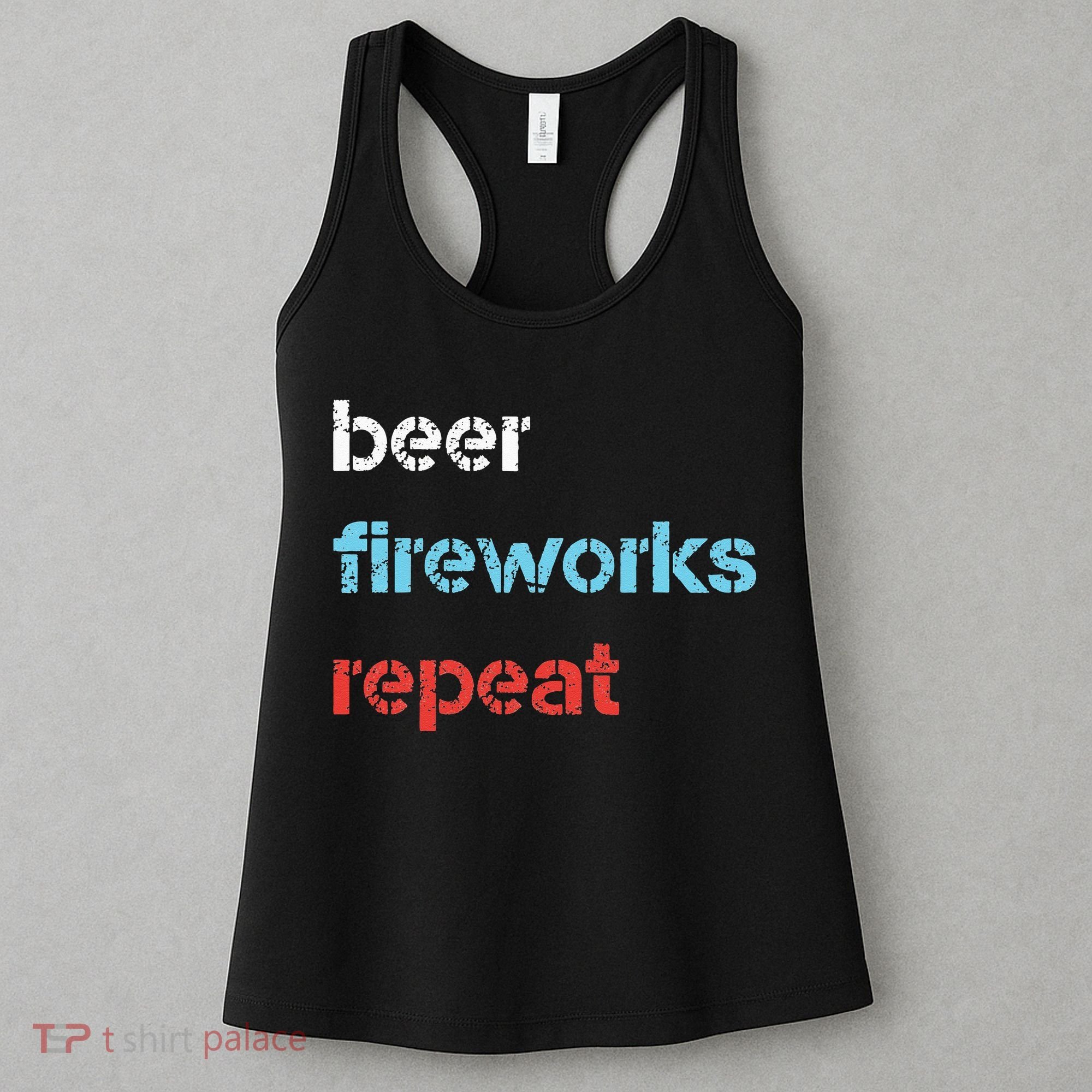 Beer Fireworks Repeat 4Th Of July Beer Drinking Women's Tank Top
