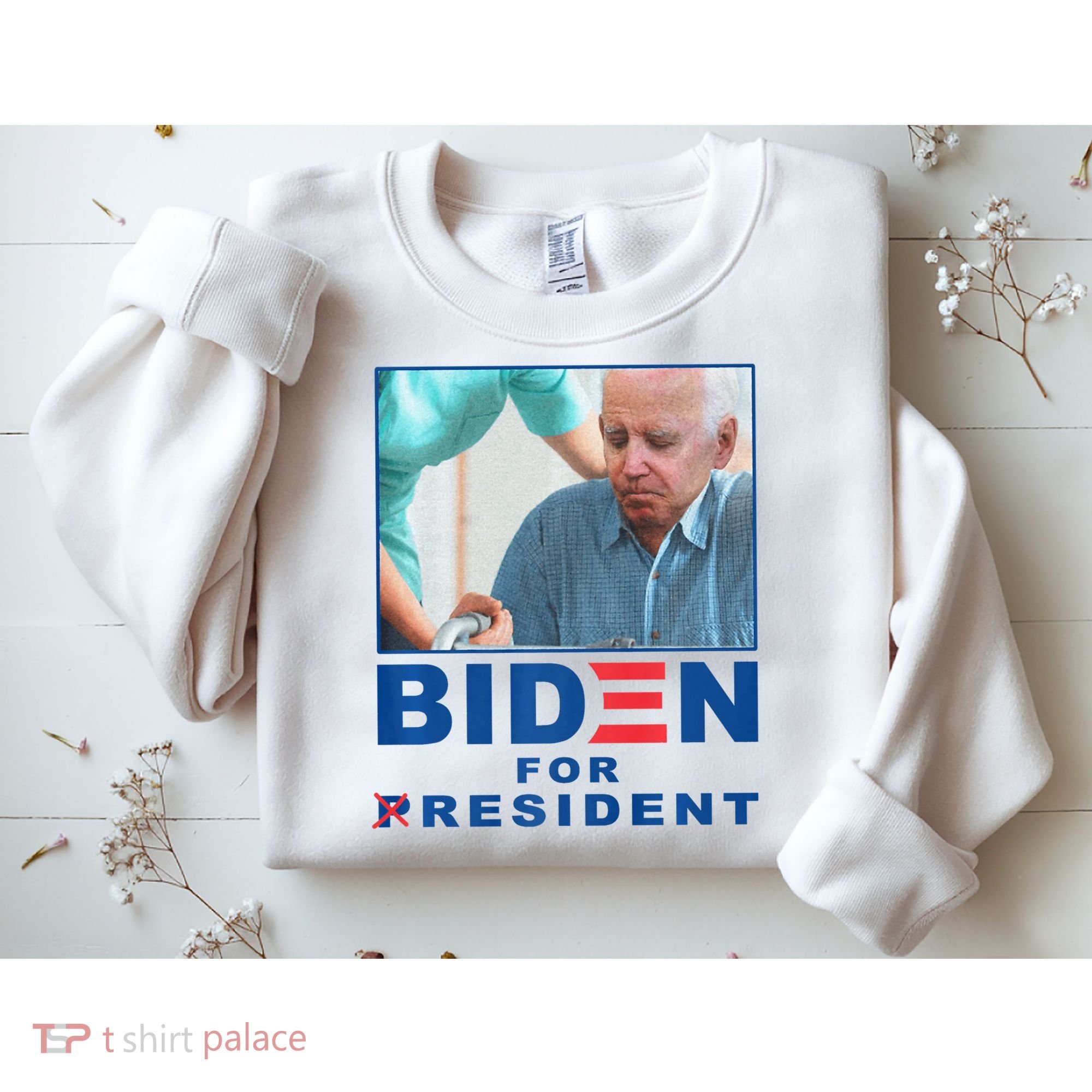 Biden For Resident Funny Biden Nursing Sweatshirt