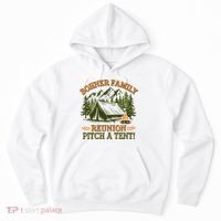 Bohner Family Reunion Pitch A Tent Hoodie thumb 0