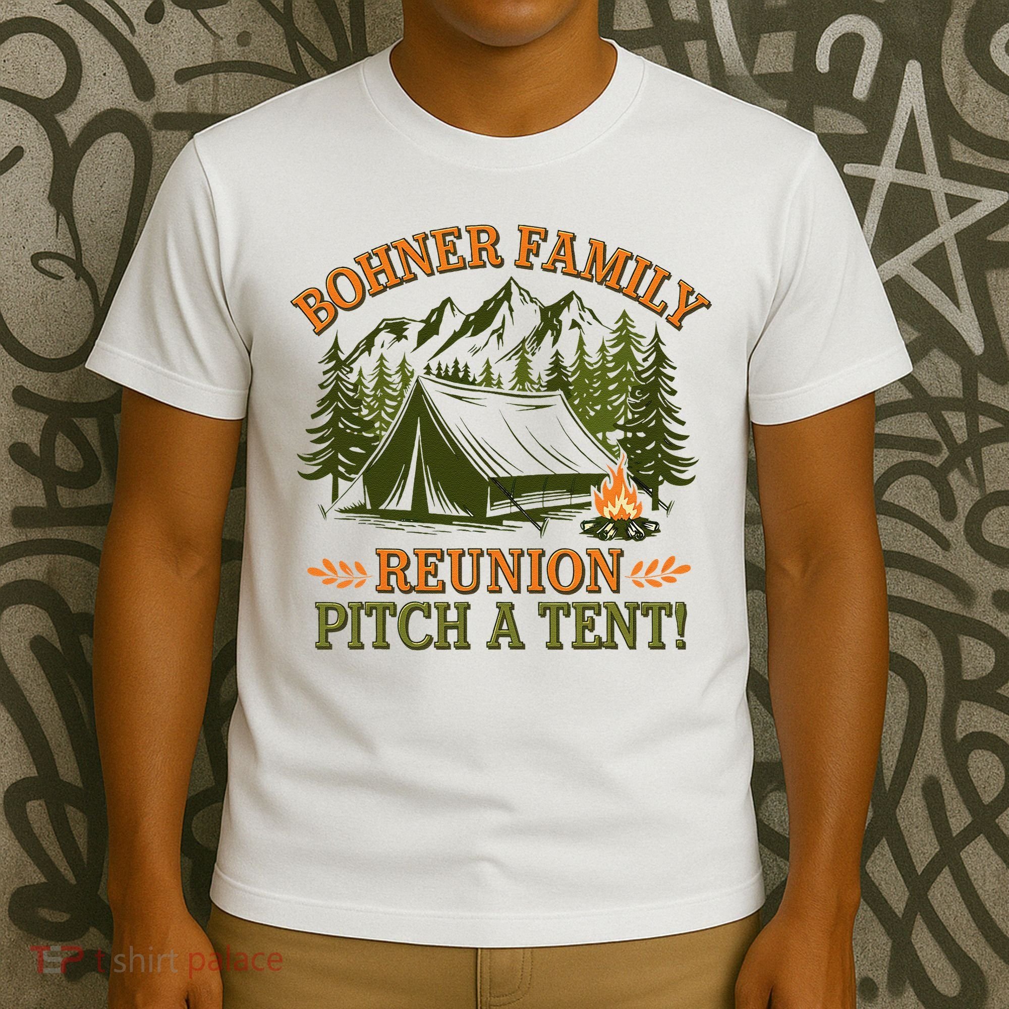 Bohner Family Reunion Pitch A Tent T-Shirt