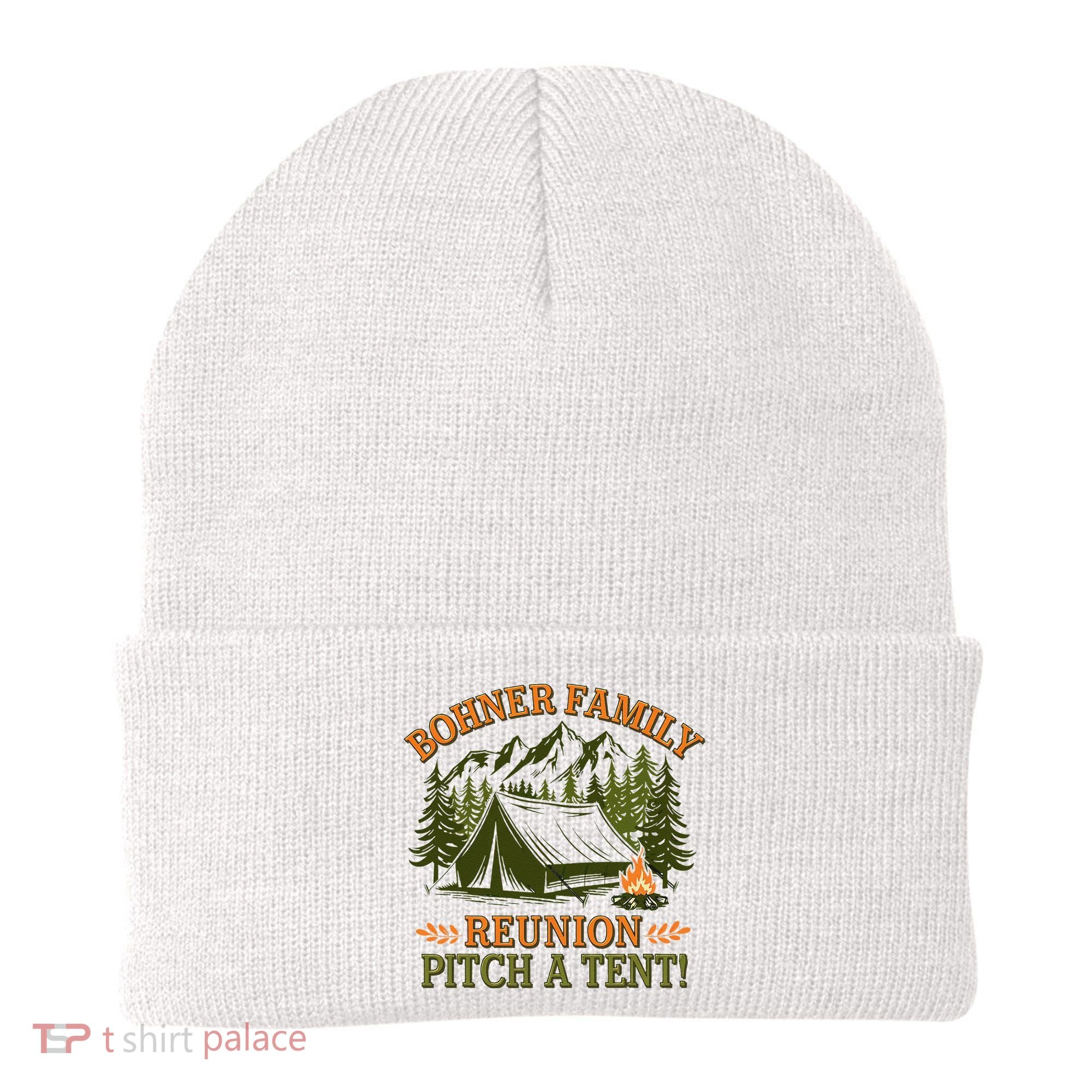 Bohner Family Reunion Pitch A Tent Beanie