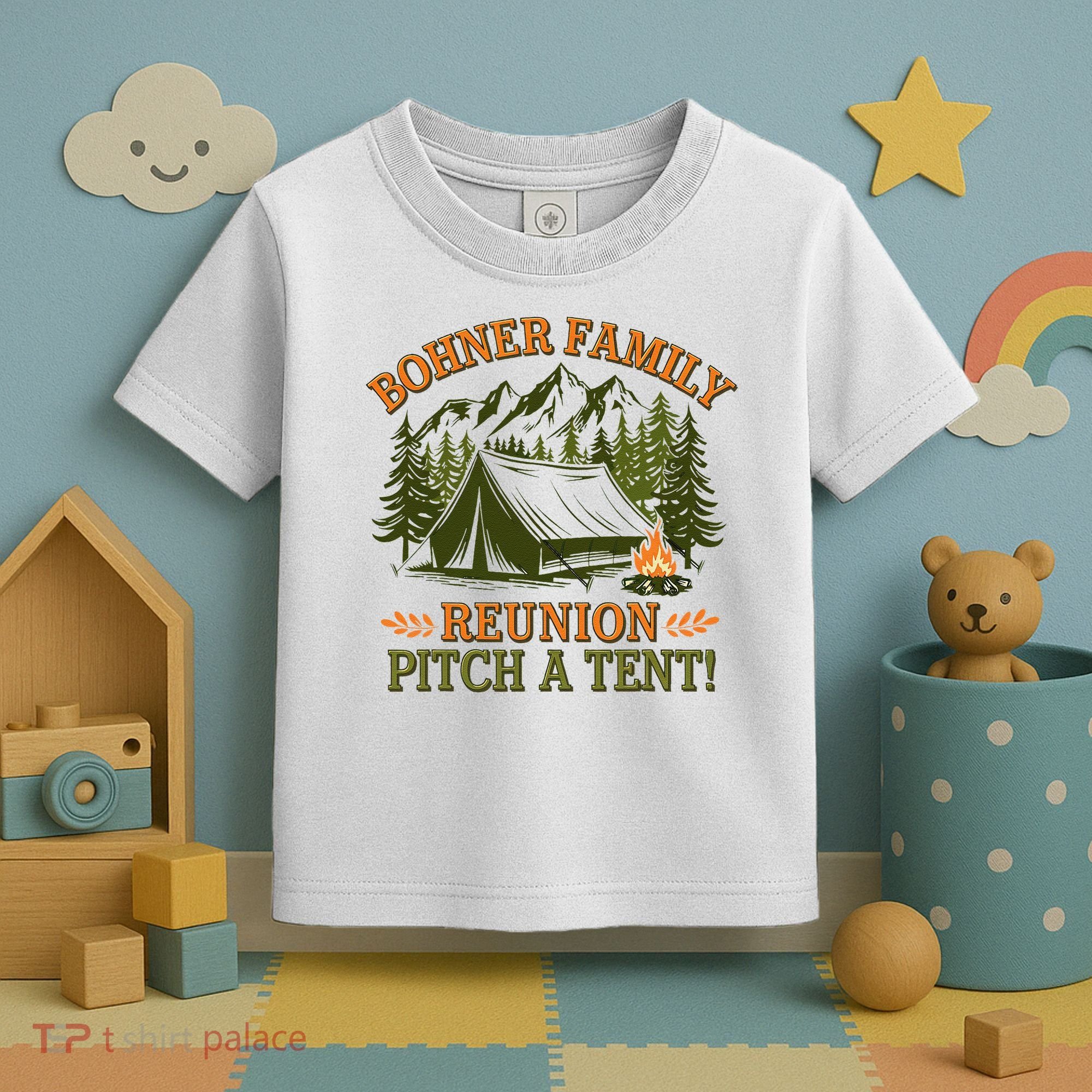 Bohner Family Reunion Pitch A Tent Toddler T-Shirt