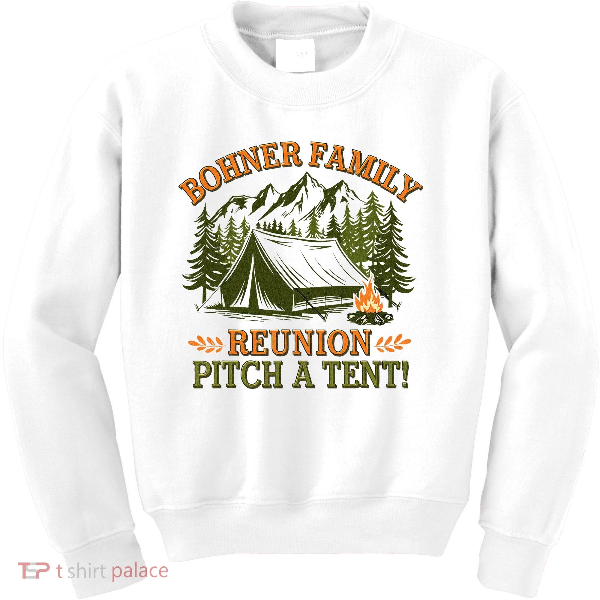 Bohner Family Reunion Pitch A Tent Kids Sweatshirt