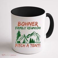 Bohner Family Reunion Pitch A Tent Raglan Gift Coffee Mug thumb 1