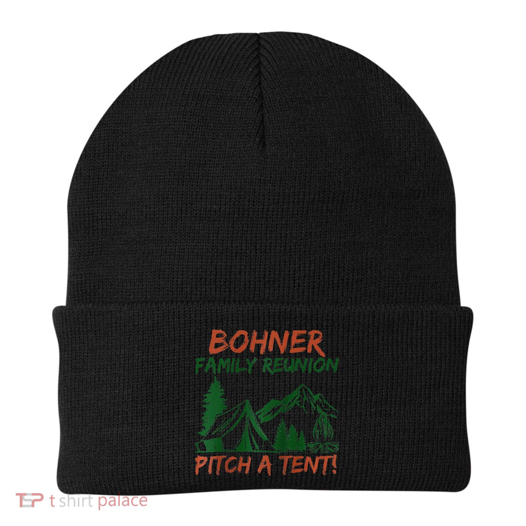 Bohner Family Reunion Pitch A Tent Raglan Gift Beanie