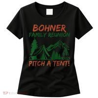 Bohner Family Reunion Pitch A Tent Raglan Gift Women's T-Shirt thumb 0