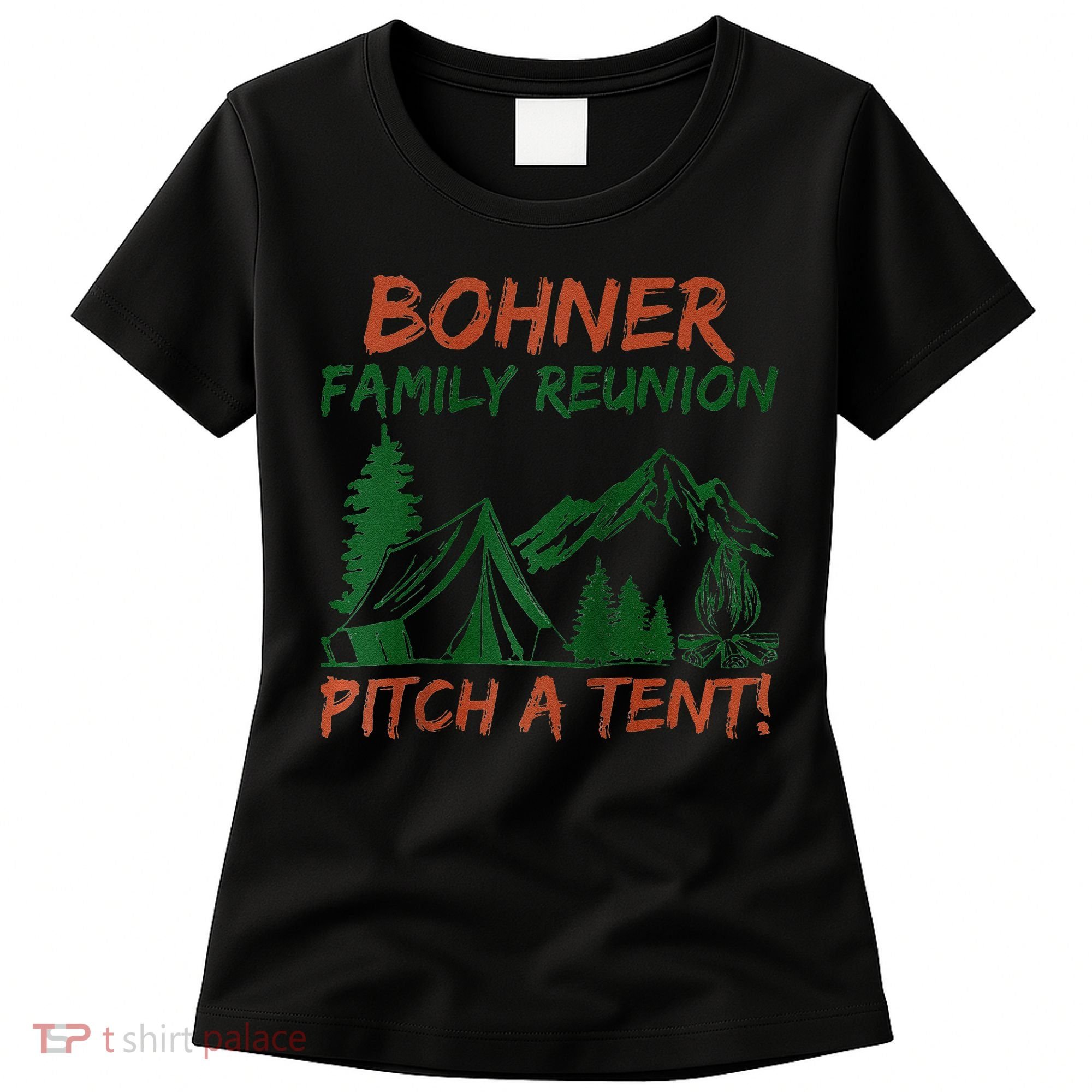 Bohner Family Reunion Pitch A Tent Raglan Gift Women's T-Shirt
