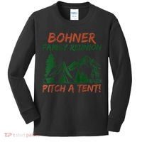 Bohner Family Reunion Pitch A Tent Raglan Gift Kids Long Sleeve Shirt thumb 0