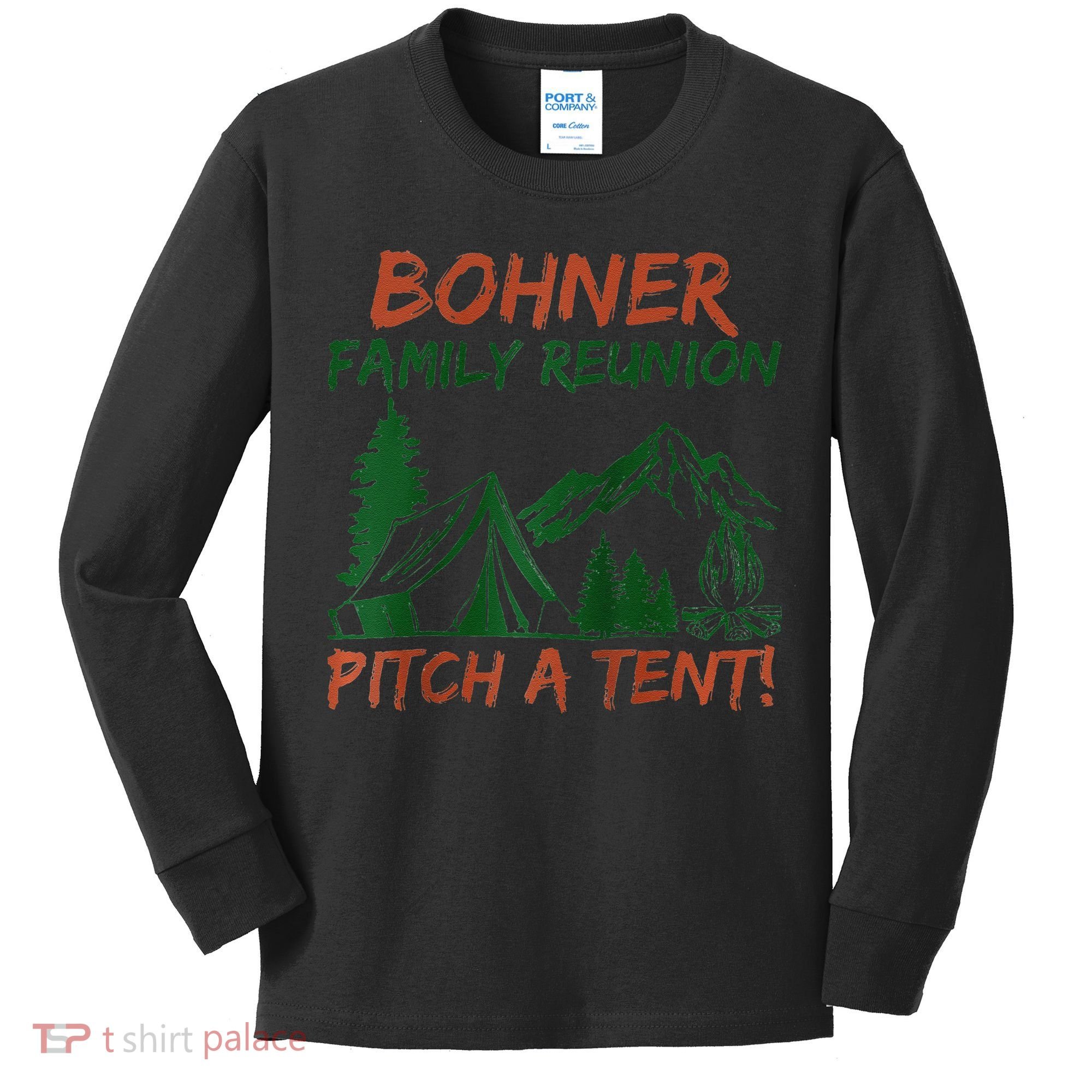 Bohner Family Reunion Pitch A Tent Raglan Gift Kids Long Sleeve Shirt