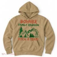 Bohner Family Reunion Pitch A Tent Raglan Gift Hoodie thumb 0