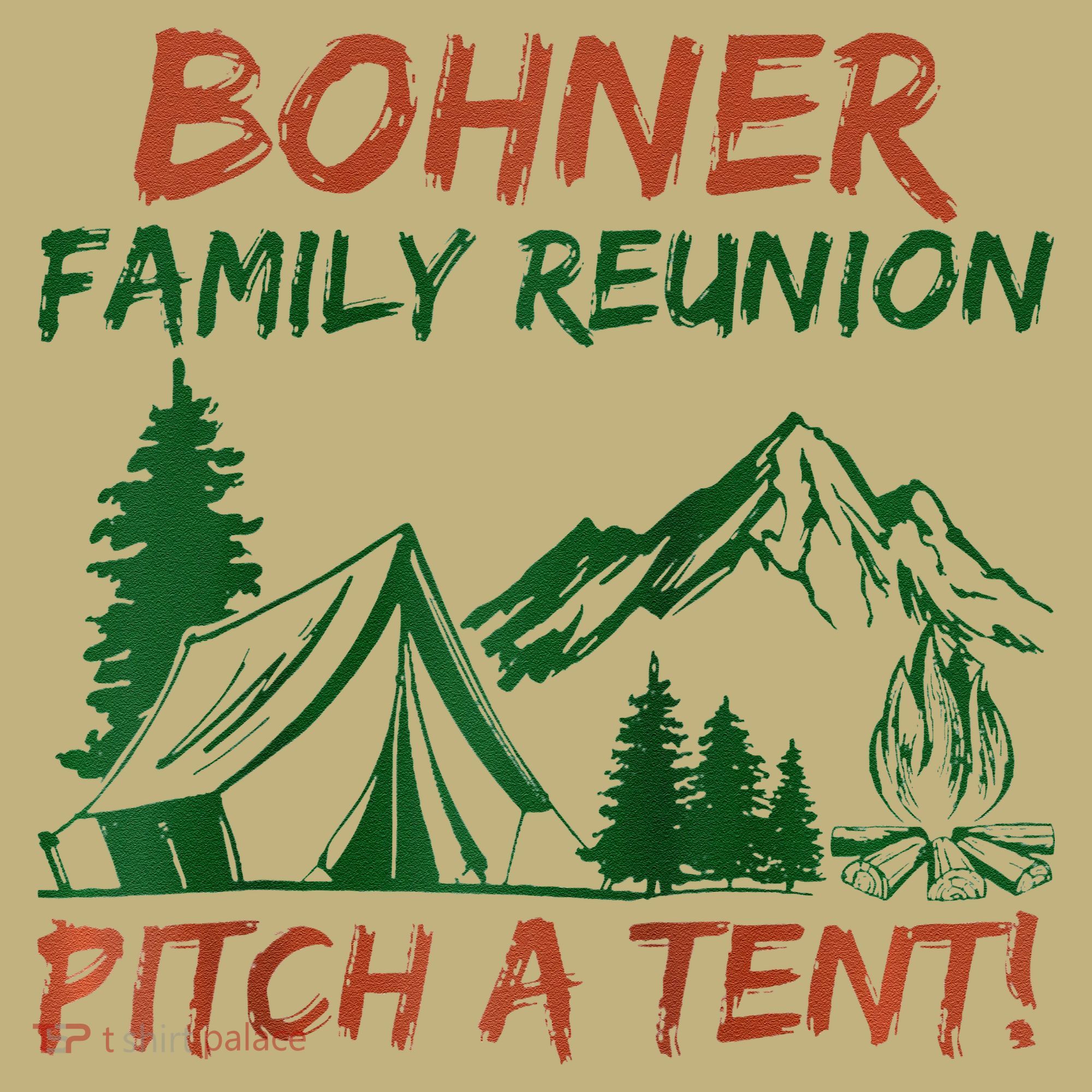 Bohner Family Reunion Pitch A Tent Raglan Gift Long Sleeve Shirt