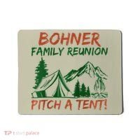 Bohner Family Reunion Pitch A Tent Raglan Gift Mousepad thumb 0