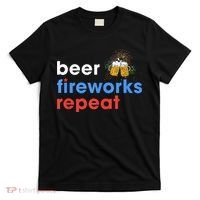 Beer Fireworks Repeat Funny 4th Of July Beer Lovers Gifts T-Shirt thumb 0