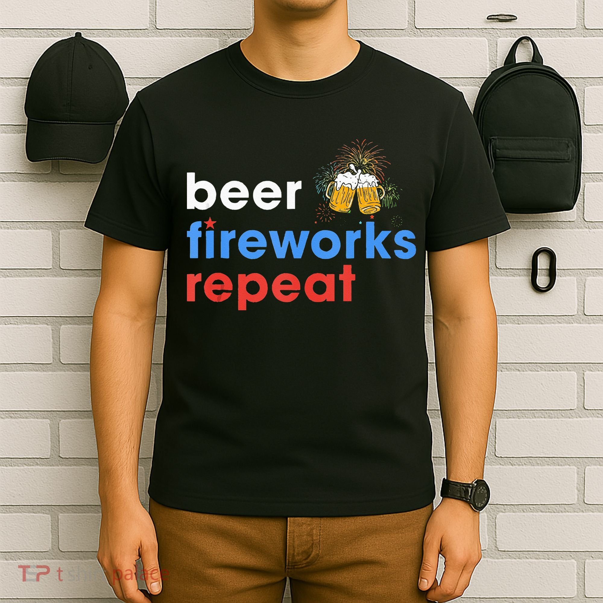Beer Fireworks Repeat Funny 4th Of July Beer Lovers Gifts T-Shirt