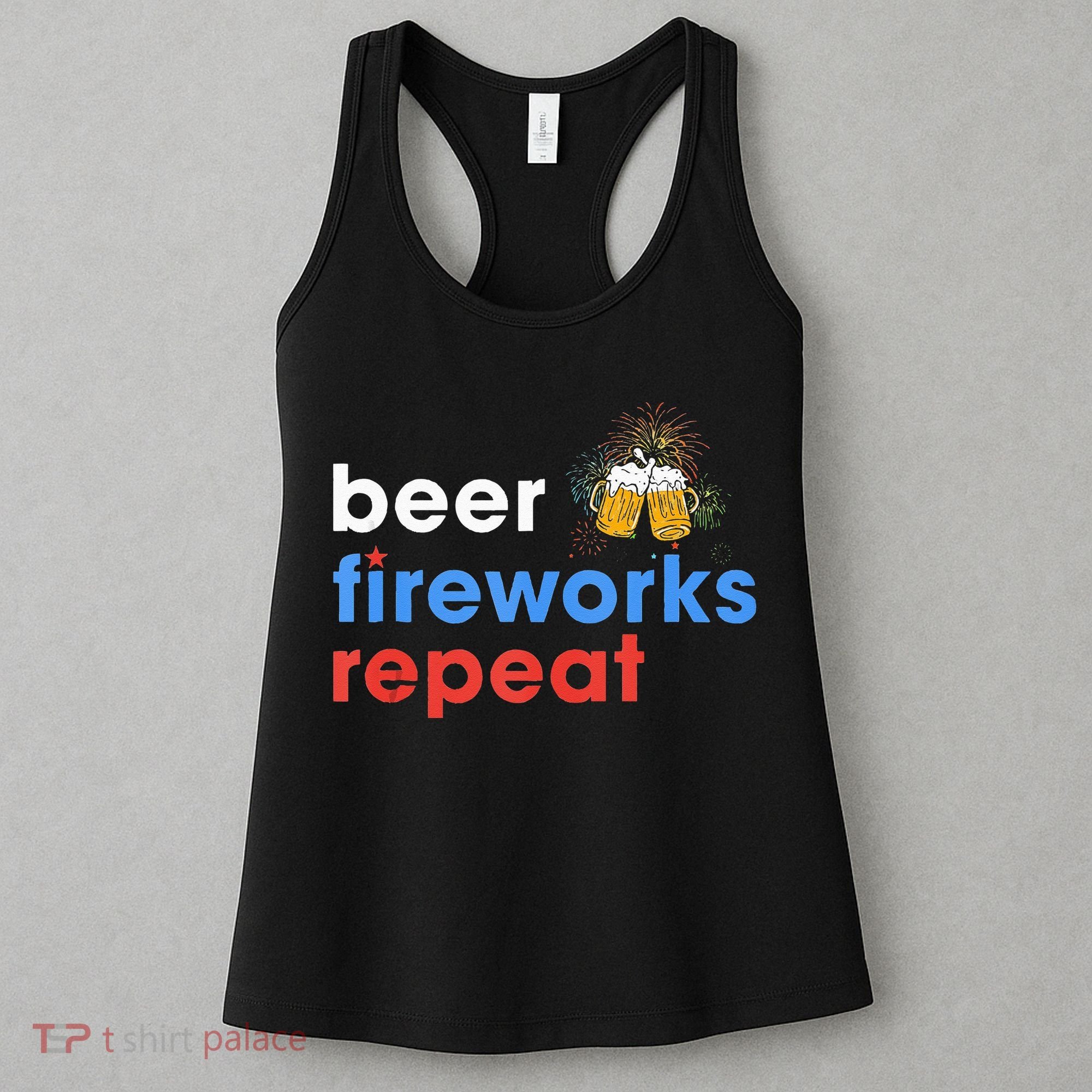 Beer Fireworks Repeat Funny 4th Of July Beer Lovers Gifts Women's Tank Top