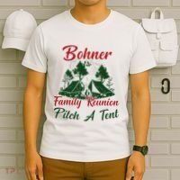 Bohner Family Reunion Pitch A Tent Matching Family Camping T-Shirt thumb 6