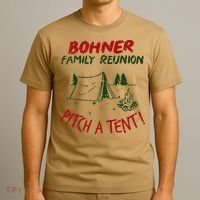 Bohner Family Reunion Pitch A Tent Family Matching T-Shirt thumb 3