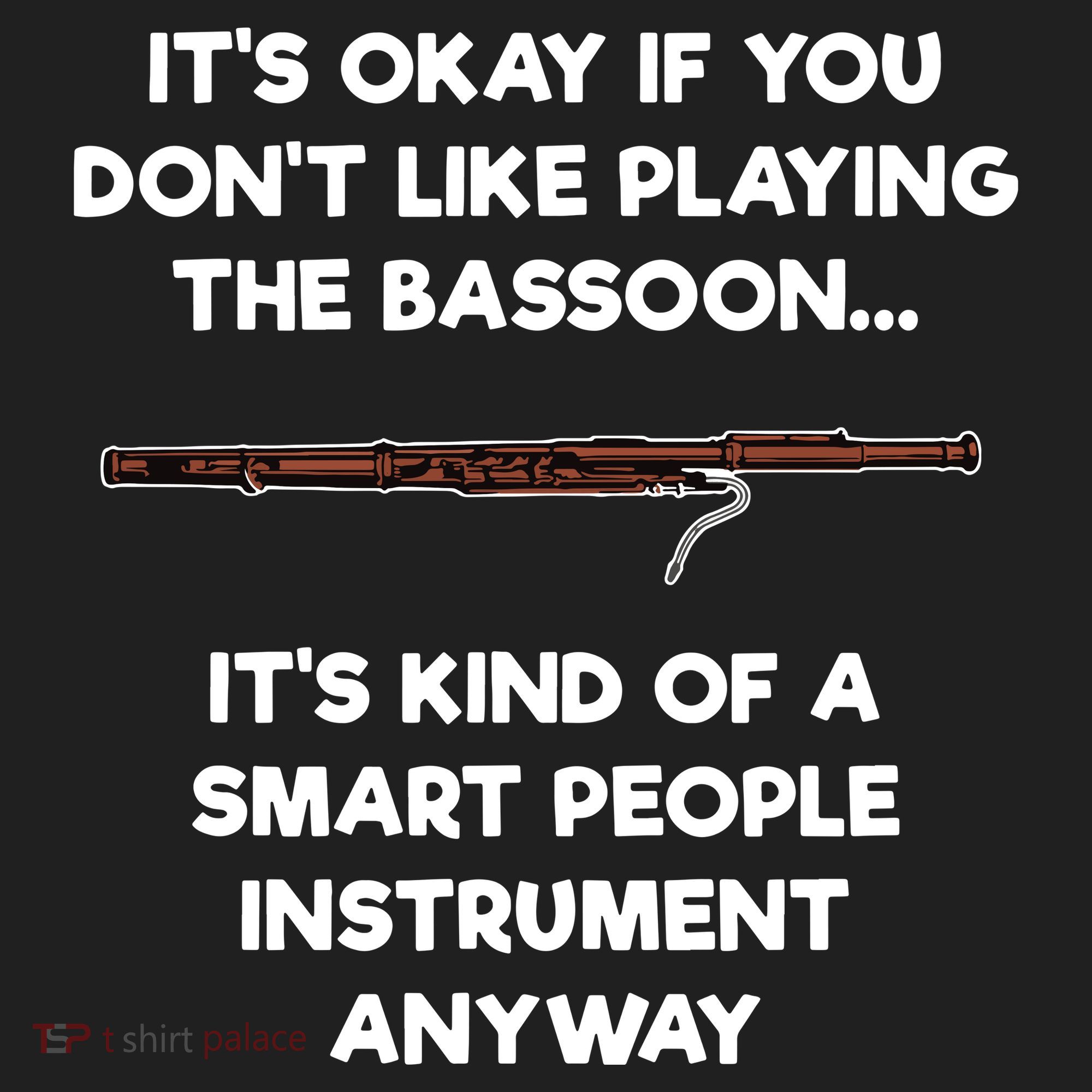 Bassoon Funny Smart People Bassoon Player Tumbler