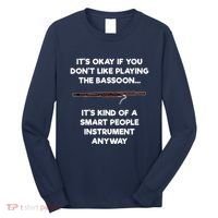 Bassoon Funny Smart People Bassoon Player Long Sleeve Shirt thumb 0