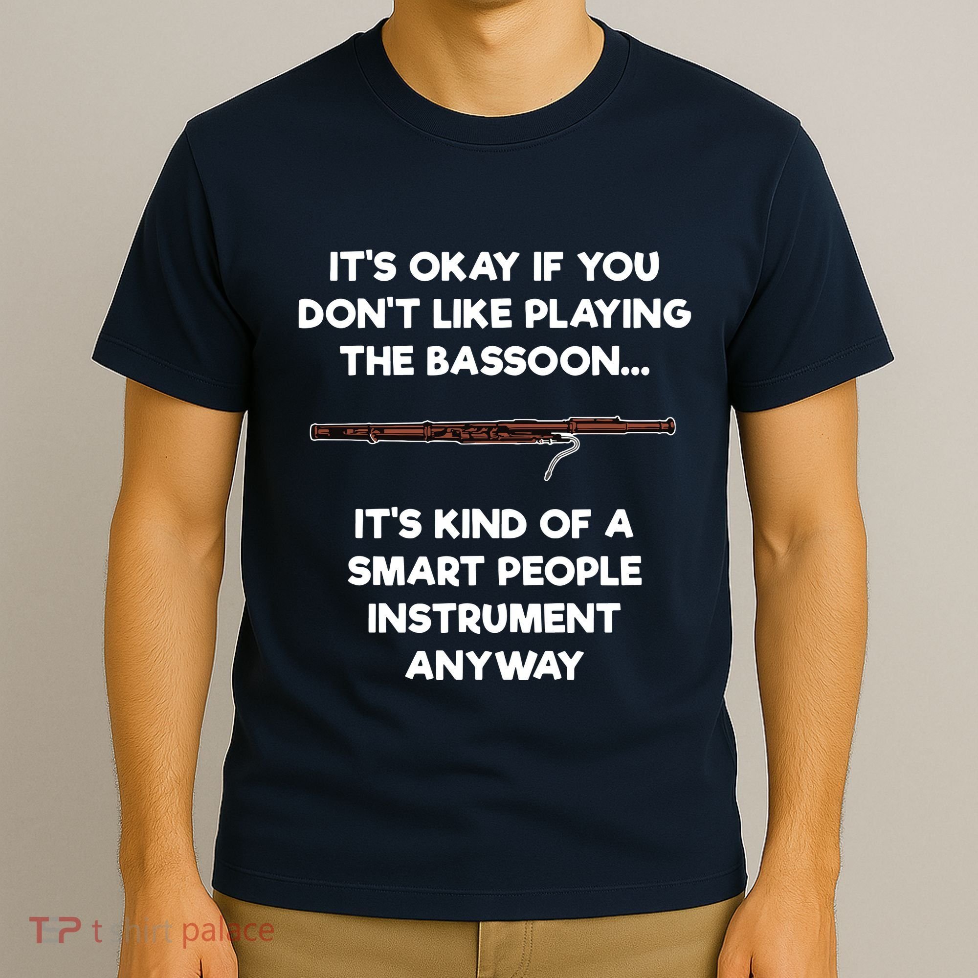 Bassoon Funny Smart People Bassoon Player T-Shirt