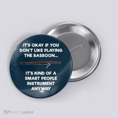 Bassoon Funny Smart People Bassoon Player Button