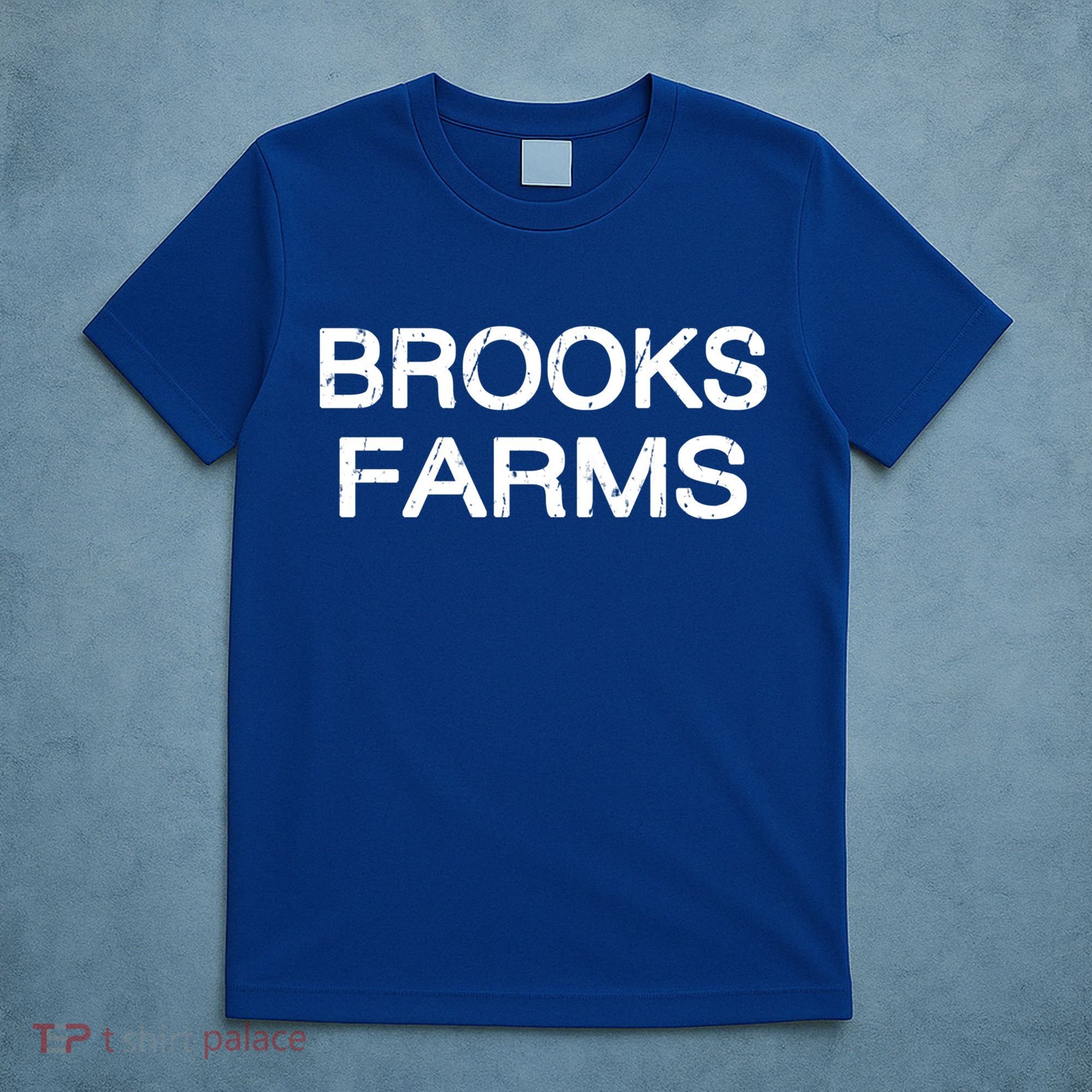 Brooks Farms Squad Family Reunion Last Name Team Great Gift T-Shirt
