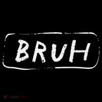 Bruh Funny Saying Slang Brother Meme Brah Baby Bodysuit thumb 2